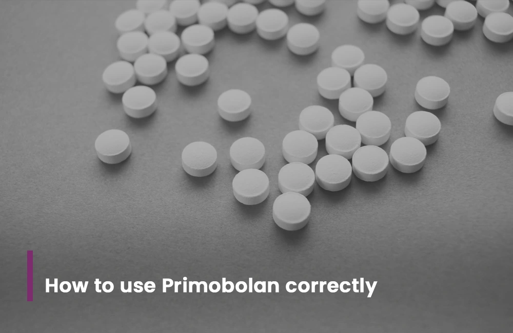 How to use Primobolan