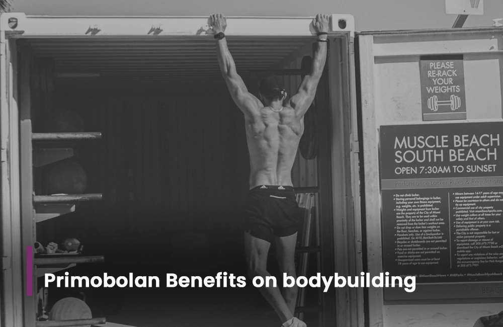 Primobolan benefits on bodybuilding